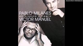 Pablo Milanes y Victor Manuel - Yolanda HQ