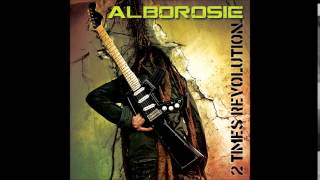 Alborosie - 08.Rolling Like A Rock [2 Times Revolution]