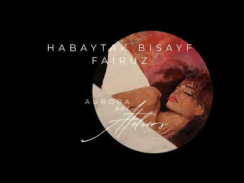 Habaytak Bisayf Fairuz Jawad Benissa Aurora Vibing Remix Afrohouse2025 