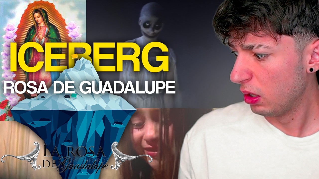 EL PERTURBADOR ICEBERG DE LA ROSA DE GUADALUPE 🌹