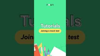 Noon tutorial 7 | Learn how to join a Mock Test on the Noon app!