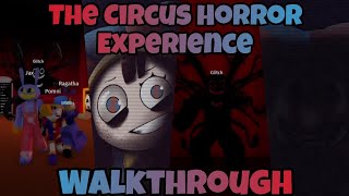 Roblox - The Circus Horror Experience Walkthrough #roblox
