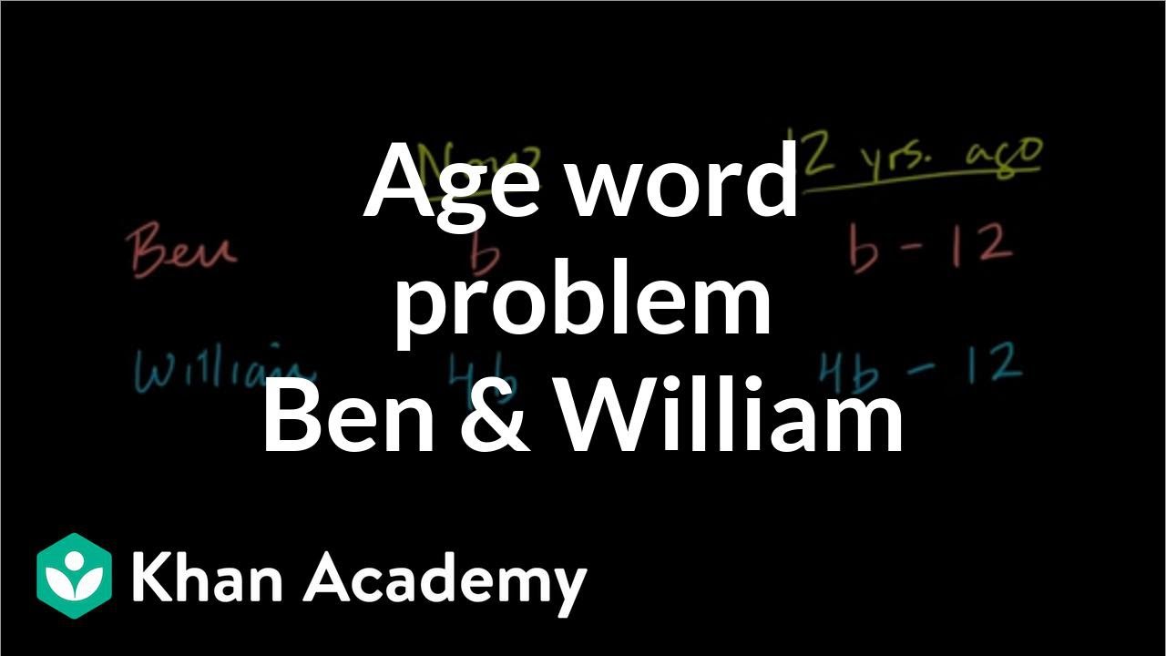 Ex 3 age word problem | Linear equations | Algebra I | Khan Academy