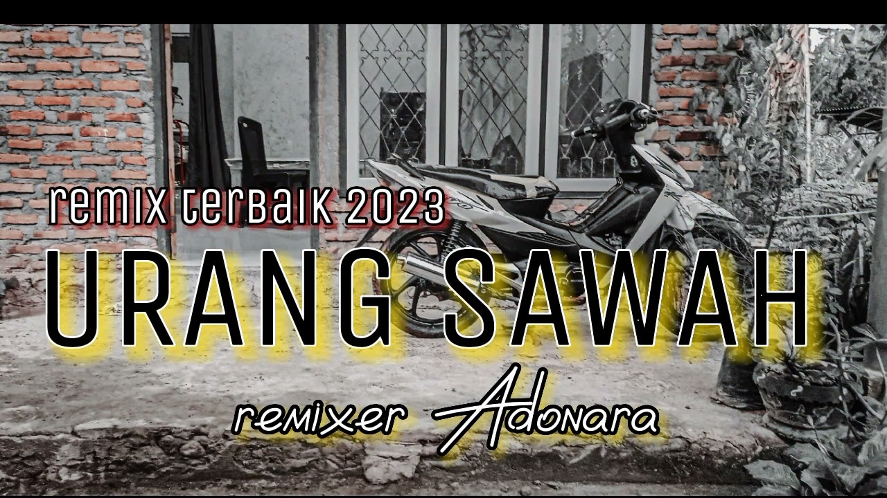 remix terbaik 2023-urang sawah-remixer adonara