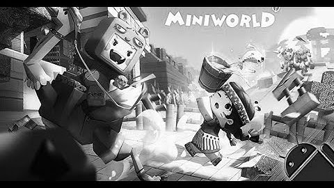 Return the old version in MW(BA) | Mini world creata (迷你世界)