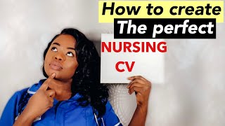 || HOW TO WRITE A NURSING CV / RESUME || NURSING JOBS UK|| NANELLE GRISELDA