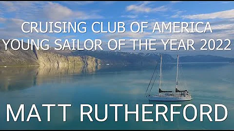 Matt Rutherford: CCA Young Sailor Of The Year 2022 - DayDayNews