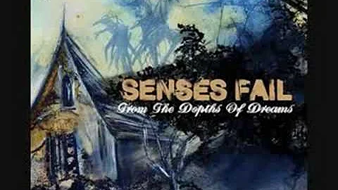 Senses Fail - Free Fall Without a Parachute