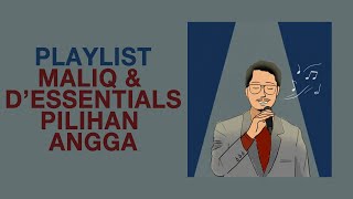 Playlist Mas Maliq by Angga Puradiredja