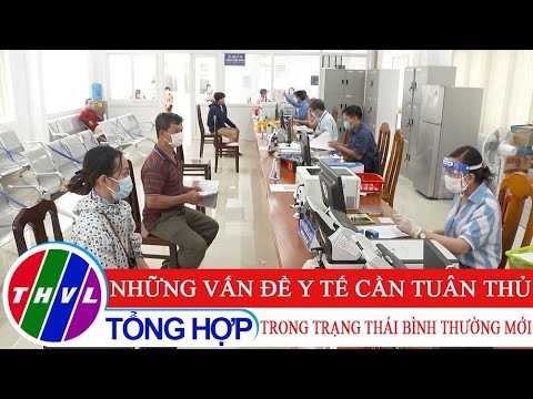 Video Chuyện hôm nay: Những vấn đề y tế cần tuân thủ trong... - youtube