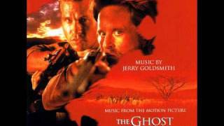 Jerry Goldsmith - The Ghost and the Darkness Soundtrack (Part 3 / 3)