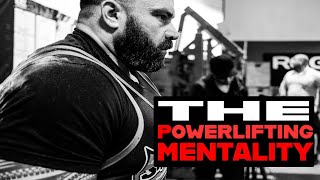 The Powerlifting Mentality