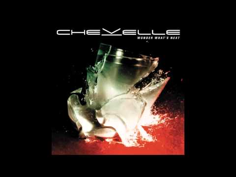 Chevelle (+) Wonder What's Next