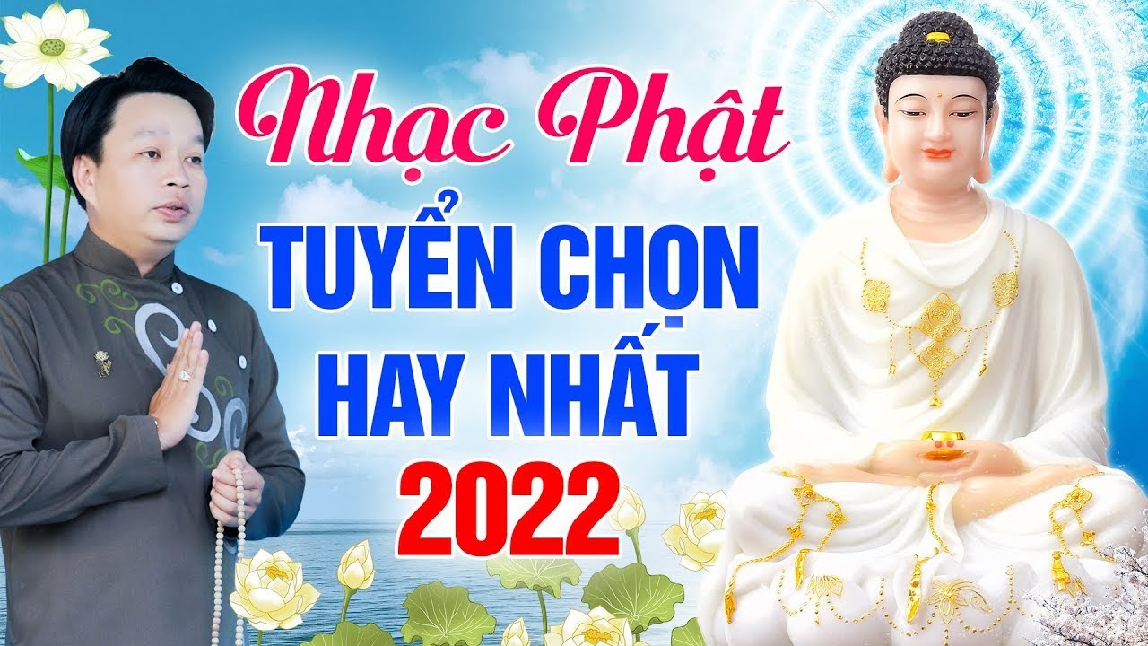NHẠC PHẬT GIÁO 2022 – Nhạc Phật Giáo Tĩnh Tâm Thư Giãn GIÚP NGỦ NGON | Nhạc Phật Hoàng Duy
