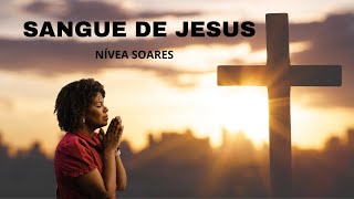 Sangue de Jesus - Nívea Soares