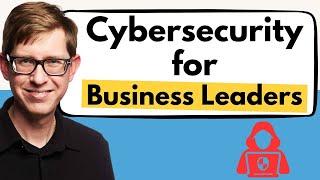 Intro to cybersecurity for Business Leaders #tech #cybersecurity #business
