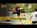 Re-Live: Das HBF-Topspiel der Woche - TuS Metzingen vs. HSG Blomberg-Lippe | SDTV Handball