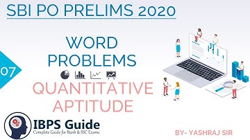 PRELIMS DAY 07 | WORD PROBLEMS | SBI PO 2020/RBI Asst.| By Yashraj Sir
