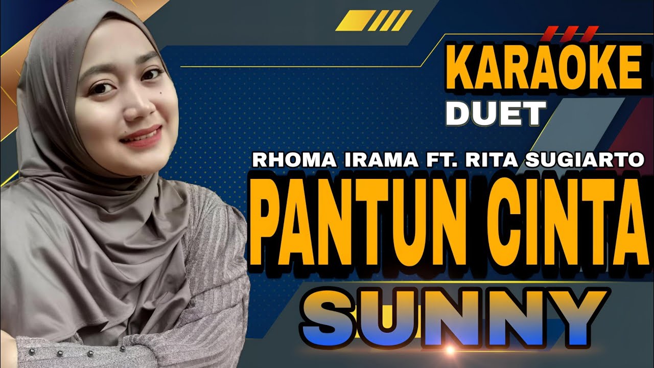 PANTUN CINTA||DUET KARAOKE||SUNNY PANTUN CINTA||DUET KARAOKE||SUNNY