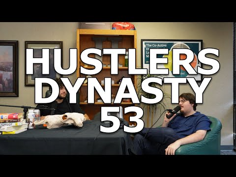 Hustler's Dynasty #53 - Phantom Podcast