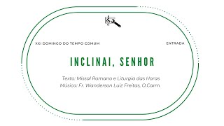 Vídeo de INCLINAI, SENHOR