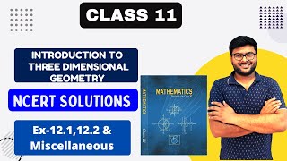 Chapter 12 Introduction to 3 Dimensional Geometry | Ex12.1,12.2,12.3 & MiscellaneousI NCERT solution
