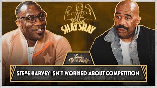 Steve Harvey is not worried about competition: 'There's room at the top' | Ep. 78 | CLUB SHAY SHAY