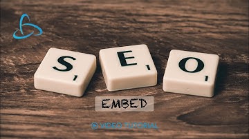 SEO Embed Video Tutorial