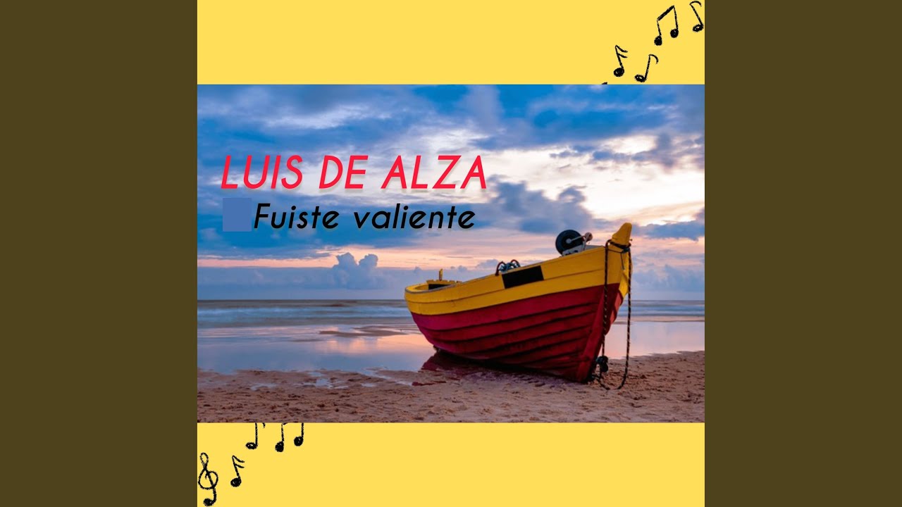 Fuiste Valiente