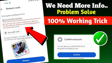 HOW TO SOLVE WE NEED MORE INFO TO REDEEM YOUR GIFT CARD SEND US DETAILS | GOOGLE PLAY PROBLEM 2025
