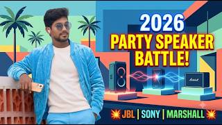 "2026 Best Party Speakers? 💥 JBL, Sony, Marshall Battle!"| Day : 47/365 | #PartySpeaker #JBLPartyBox