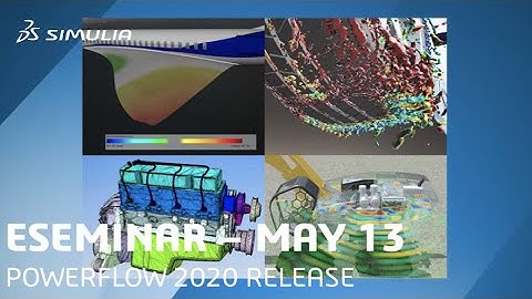 SIMULIA PowerFLOW 2020 Software Release | eSeminar Promo Video