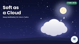 Soft as a Cloud | Sleep Meditation for Kids & Teens (21 min) screenshot 2