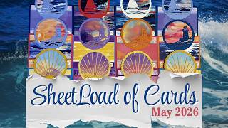May 2026 SheetLoad of Cards