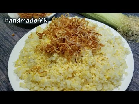 Video Xôi bắp - Cách nấu xôi bắp bằng nồi cơm điện - Cách... - youtube