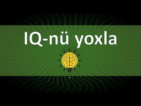 Video: IQ Səviyyəsini Necə Təyin Etmək Olar