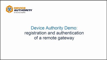 Device Authority Demo: Intel Advantech Gateway Registration and Authentication