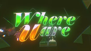 4Kwhere U Are Solo Layout By Adrift Geometry Dash 2.11