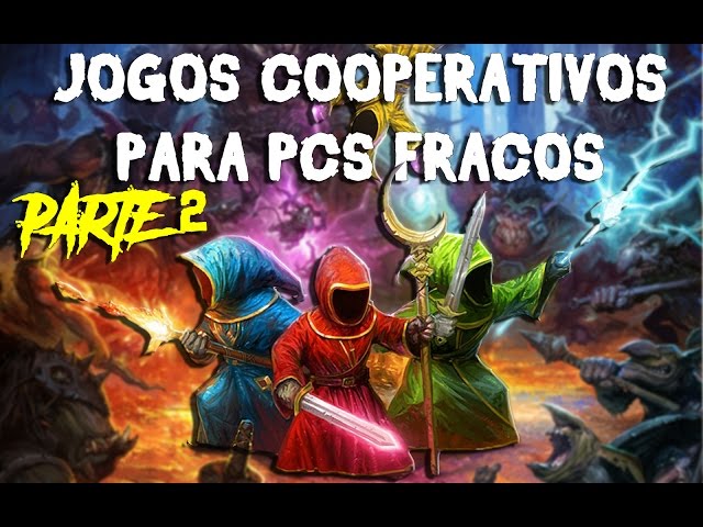 JOGOS LEVES COM COOP ONLINE PARA PCS FRACOS - PARTE 2 