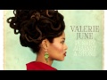 Valerie june  pushin against a stone