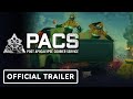 Ref:RGdMvYeZ_J4 Pacs - official gameplay trailer | galaxies showcase 2025