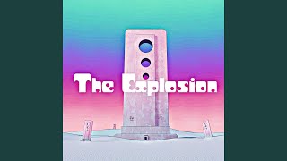 The Explosion