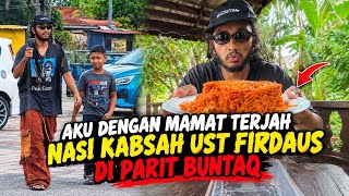 Aku dengan mamat terjah nasi kabsah FIRDAUS FIRABIB dekat Parit Buntaq!! Sedap ka??