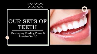 Developing Reading Power No.26 OUR SETS OF TEETH