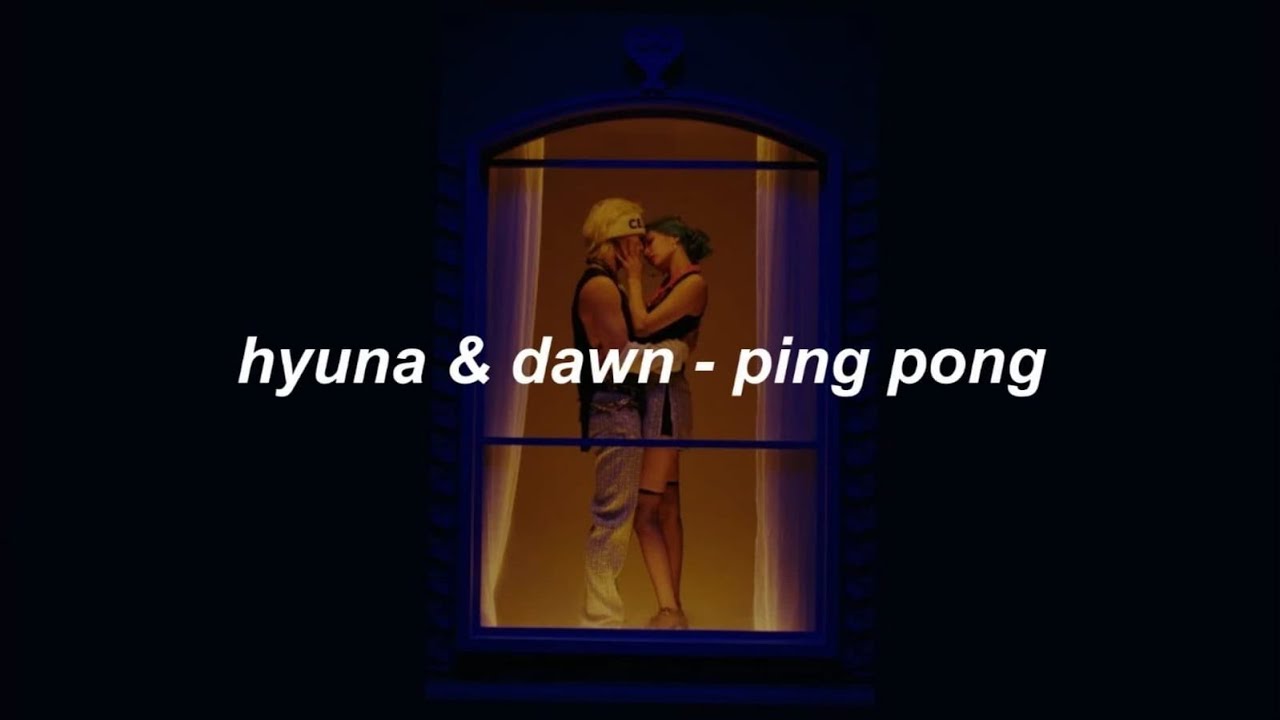 HyunA & DAWN PING PONG (easy lyrics / pronunciación fácil) YouTube