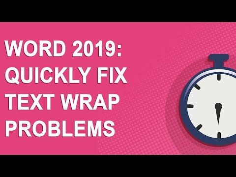 Word 2019: Quickly fix text wrap problems around images (2020)