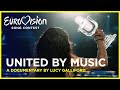 United by music  a documentary by lucy galliford  eurovision 2023 