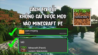Cách fix lỗi không cài được mod vào trong Minecraft PE screenshot 1