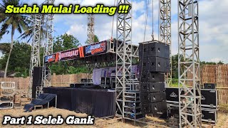 Part 1 Prepare Aniversary Seleb Gank   Sudah Mulai Loading