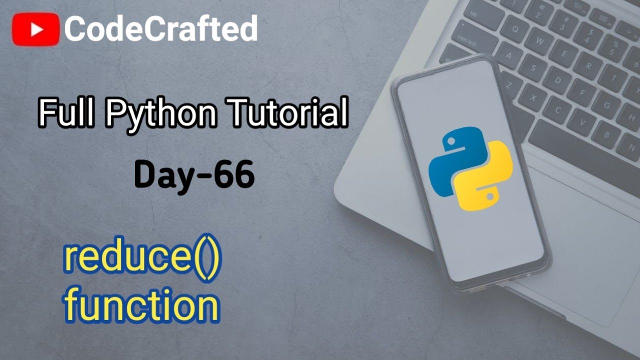 reduce concept in python || Day-66 || python tutorial for beginners ...
